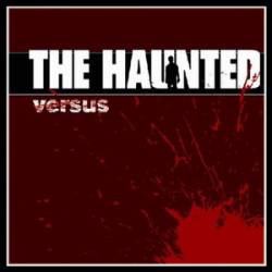 The Haunted : Versus